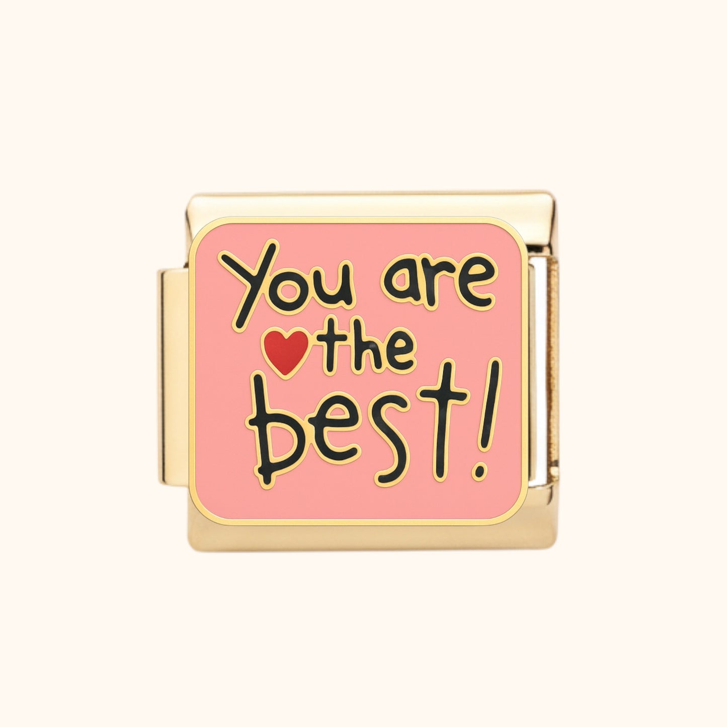 “You Are The Best” Charm – Gold